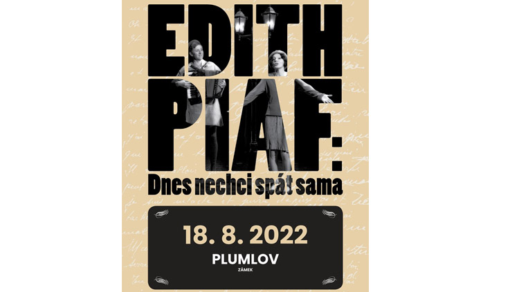 Edith Piaf na zámku v Plumlově