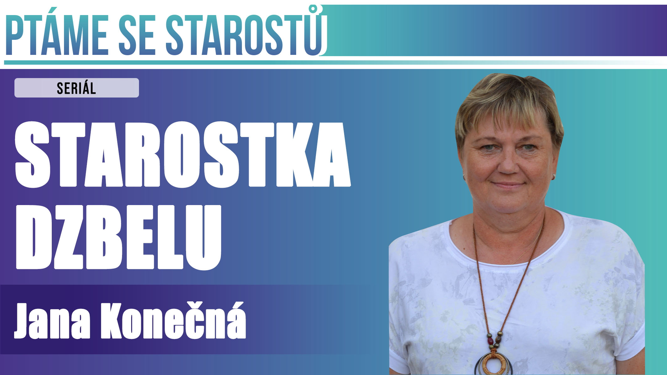 Ilustrační foto: archiv Večerníku Ptáme se starostů: DNES JANY KONEČNÉ STAROSTKY DZBELU