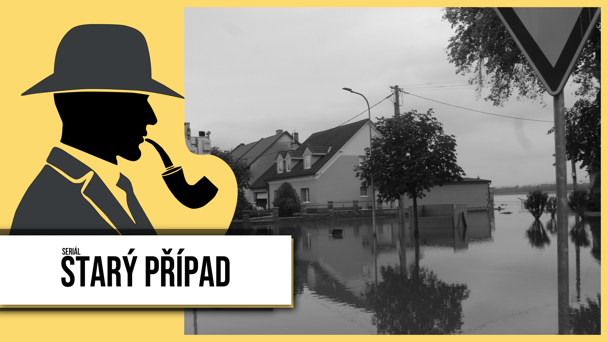 Starý případ 25: Němčice a záplavy? Následky jsou patrné i po roce