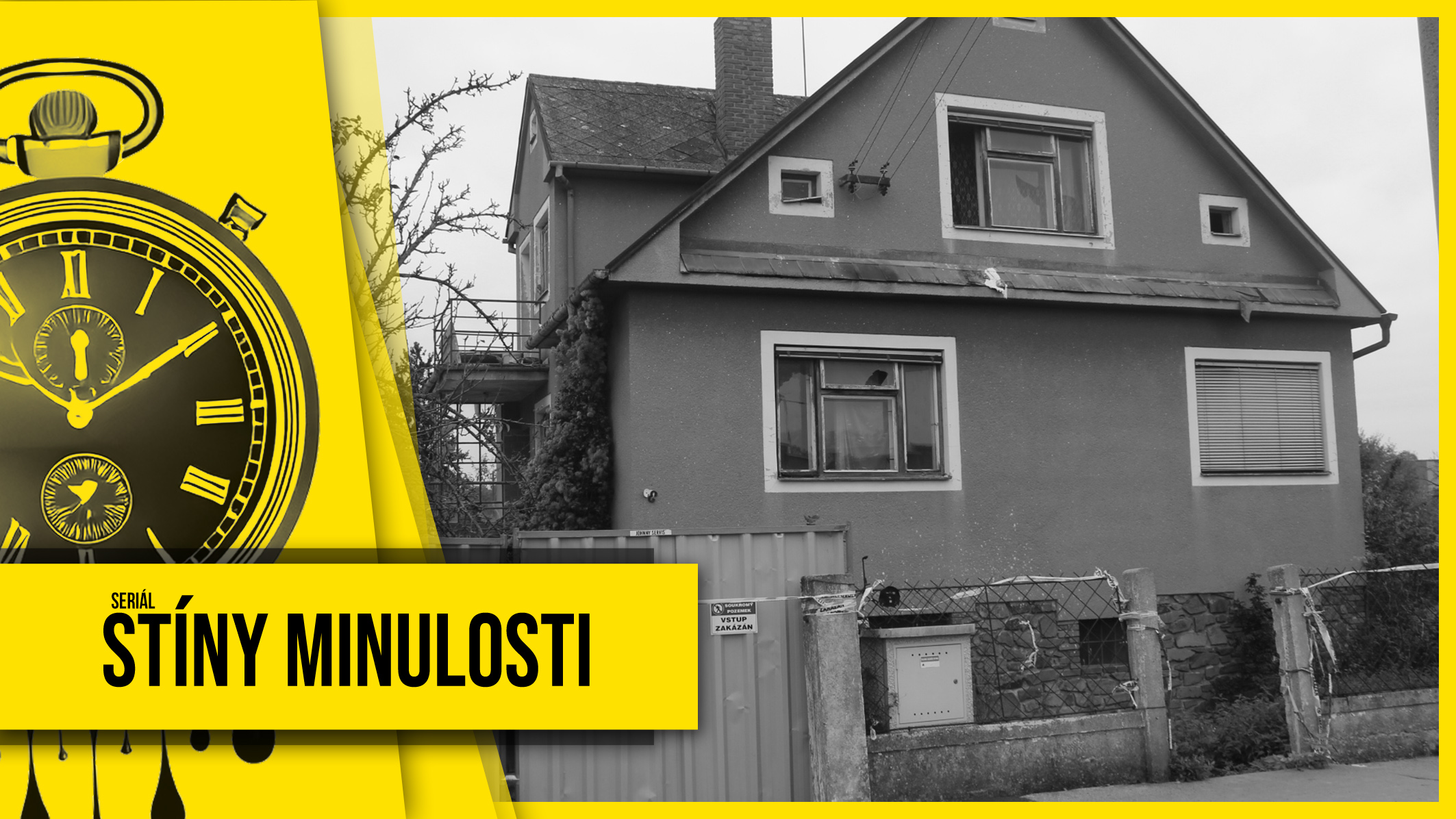 Stíny minulosti 25: Brloh bezdomovců budí hrůzu