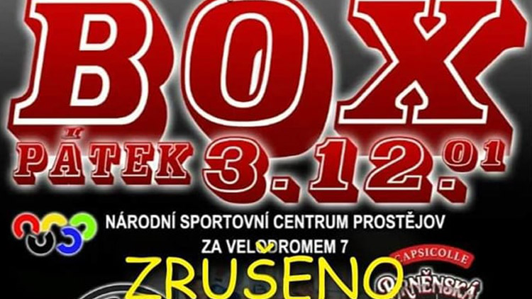 Na páteční večer plánovaný Galavečer boxu v Národním  sportovním centru Prostějov byl zrušen. Důvod? Covid